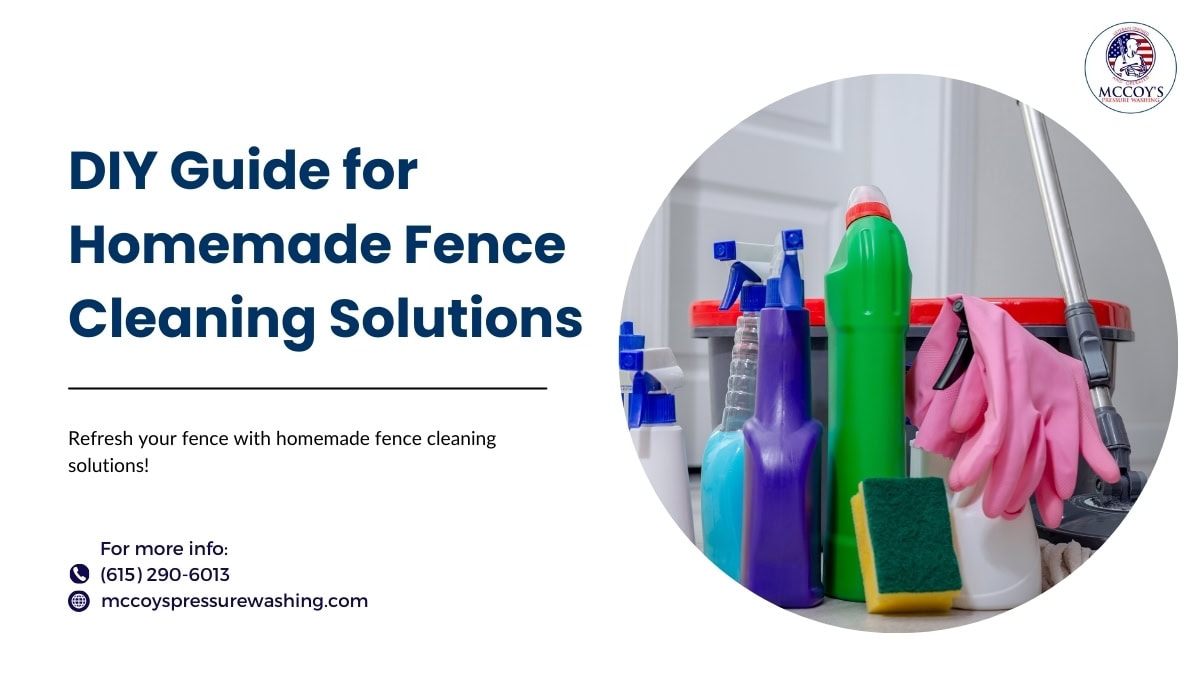 homemade fence cleaning solution